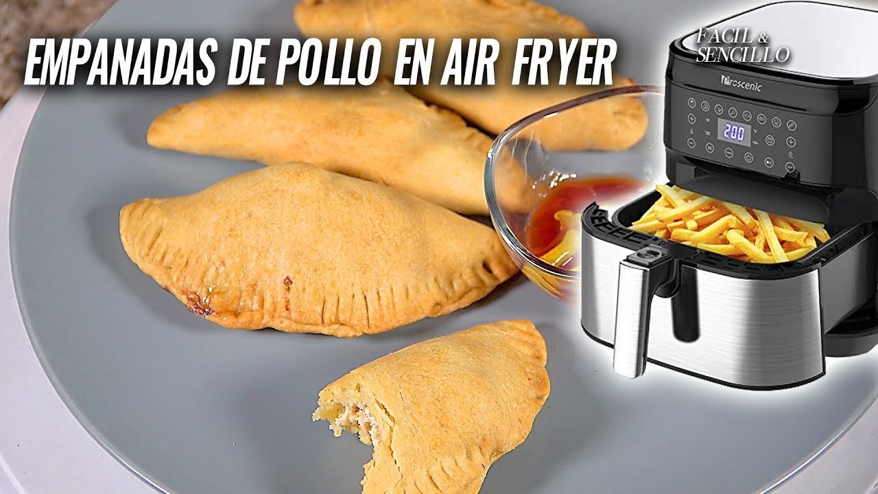 Receta de empanadas de pollo usando freidora de aire