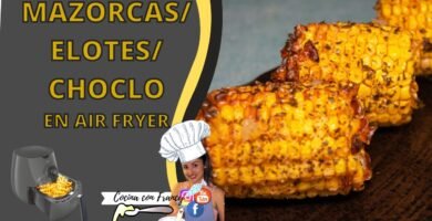 Receta de fritos de maíz usando freidora de aire